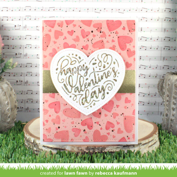 LAWN FAWN FOIL FOILED SENTIMENTS HAPPY VALENTINE'S DAY