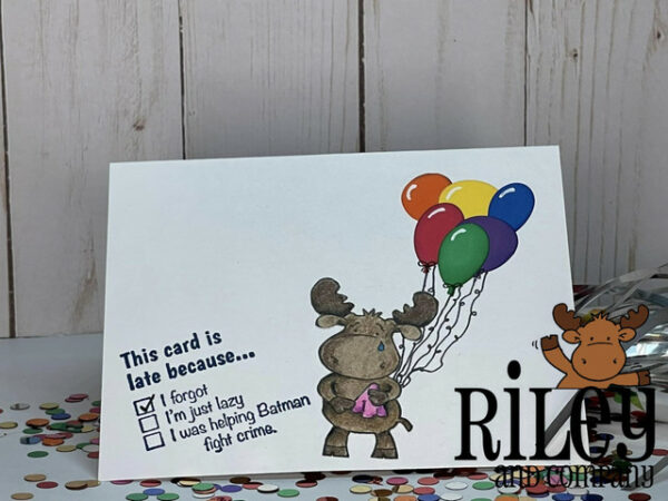 RILEY & CO STAMP THIS CARD IS LATE BECAUSE