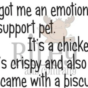 RILEY & CO STAMP EMOTIONAL SUPPORT CHICKEN