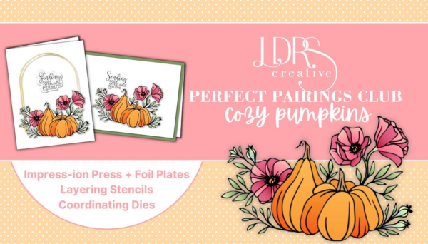 LDRS Creative AIR EXCLUSIVE Perfect Pairings Club Cozy Pumpkins