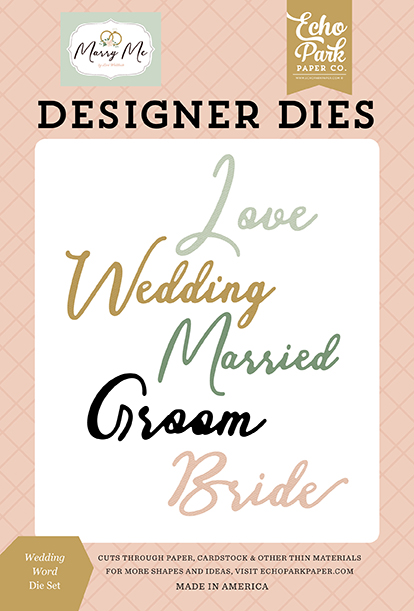 Echo Park Marry Me Wedding Word Die Set