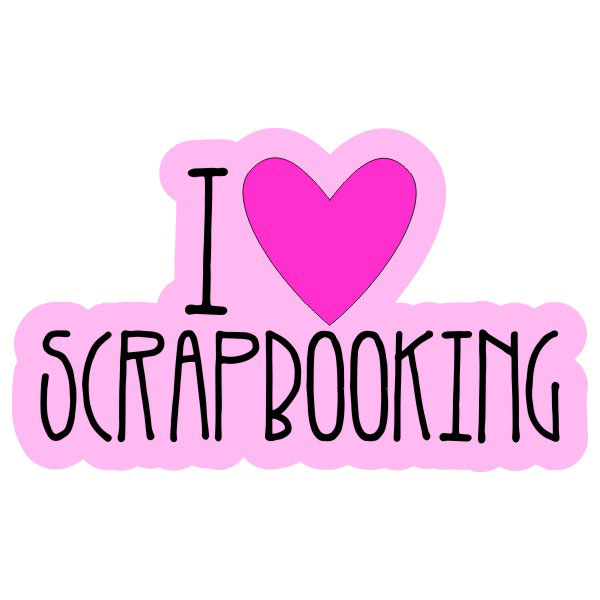 SCRAPBOOK CUSTOMS I LOVE SCRAPBOOKING LASER CUT