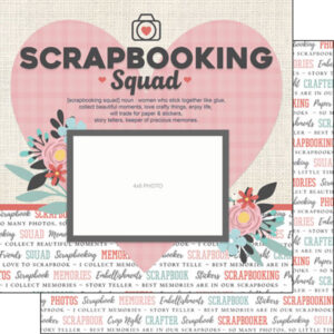 SCRAPBOOK CUSTOMS 12X12 SCRAPBOOKING SQUAD LEFT QUICK PAGE