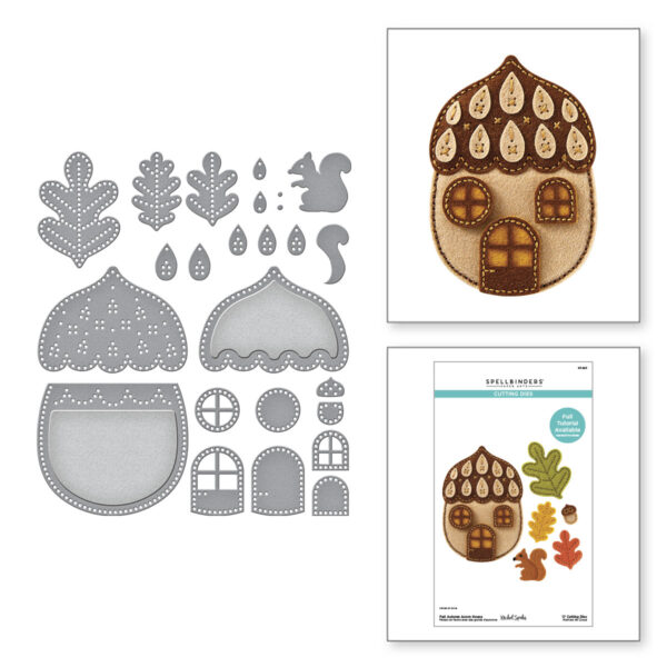 Spellbinders Felt Autumn Acorn House Etched Dies From the Felt Stitch & Create Collection By Nicole Spohr